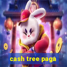 cash tree paga